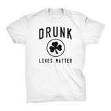 DRUNK Lives Matter - 002