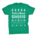 Feliz Navi Daddy - Christmas T-shirt
