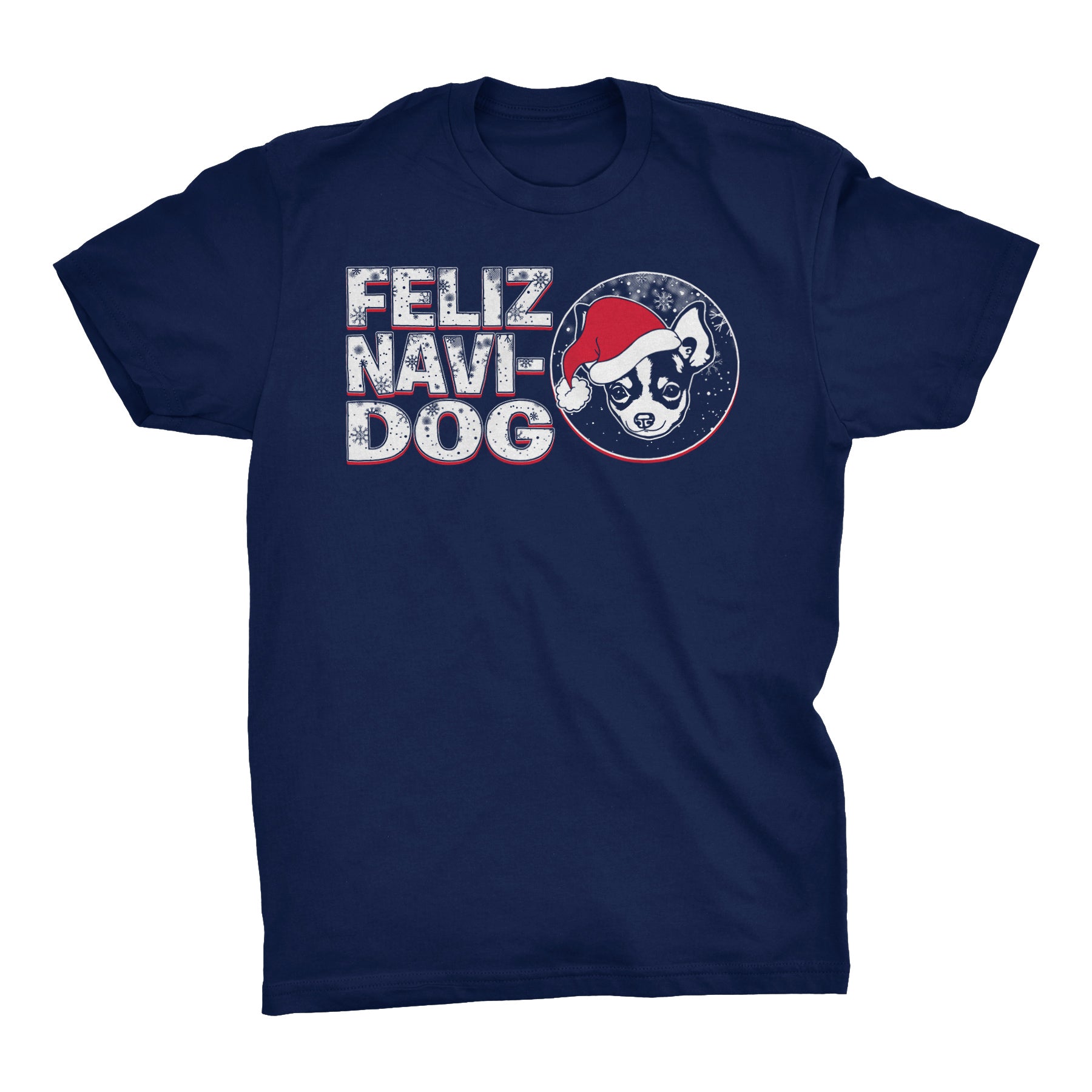 Feliz Navi Dog 001 - Christmas T-shirt