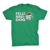 Feliz Navi Dog 003 - Christmas T-shirt