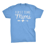 First Time MIMI - Mother's Day Grandmother Gift T-shirt