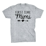 First Time MIMI - Mother's Day Grandmother Gift T-shirt