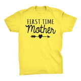 First Time MOTHER - Mother's Day Mom Gift T-shirt