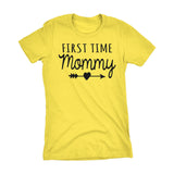 First Time MOMMY - Mother's Day Mom Gift Ladies Fit T-shirt