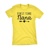First Time NANA - Mother's Day Grandmother Gift Ladies Fit T-shirt