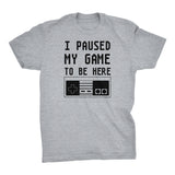 ShirtInvaders - I Paused My Game For This - 001 Funny Gamer T-shirt