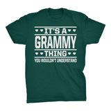It's A GRAMMY Thing You Wouldn't Understand - 001 Grandmother T-shirt