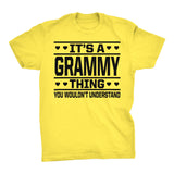 It's A GRAMMY Thing You Wouldn't Understand - 001 Grandmother T-shirt