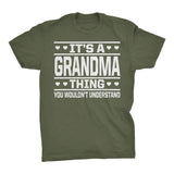 It's A GRANDMA Thing You Wouldn't Understand - 001 Grandmother T-shirt