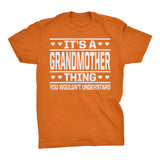 It's A GRANDMOTHER Thing You Wouldn't Understand - 001 Grandma T-shirt