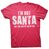 Not Santa - Christmas T-shirt