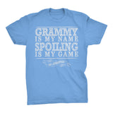 GRAMMY Is My Name, Spoiling Is My Game - Mother's Day Grandmother T-shirt