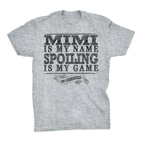 MIMI Is My Name, Spoiling Is My Game - Mother's Day Grandmother T-shirt