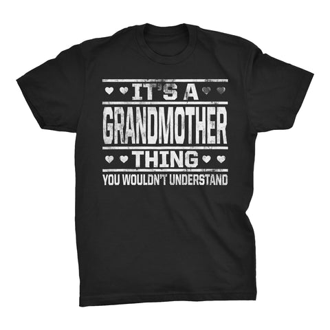 It's A GRANDMOTHER Thing You Wouldn't Understand - 002 Grandma T-shirt
