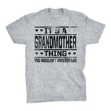 It's A GRANDMOTHER Thing You Wouldn't Understand - 002 Grandma T-shirt