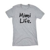 MIMI Life - Mother's Day Gift Grandmother Ladies Fit T-shirt 001