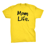 MOM Life - Mother's Day Gift Wife T-shirt 001