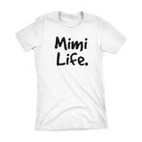 MIMI Life - Mother's Day Gift Grandmother Ladies Fit T-shirt 002