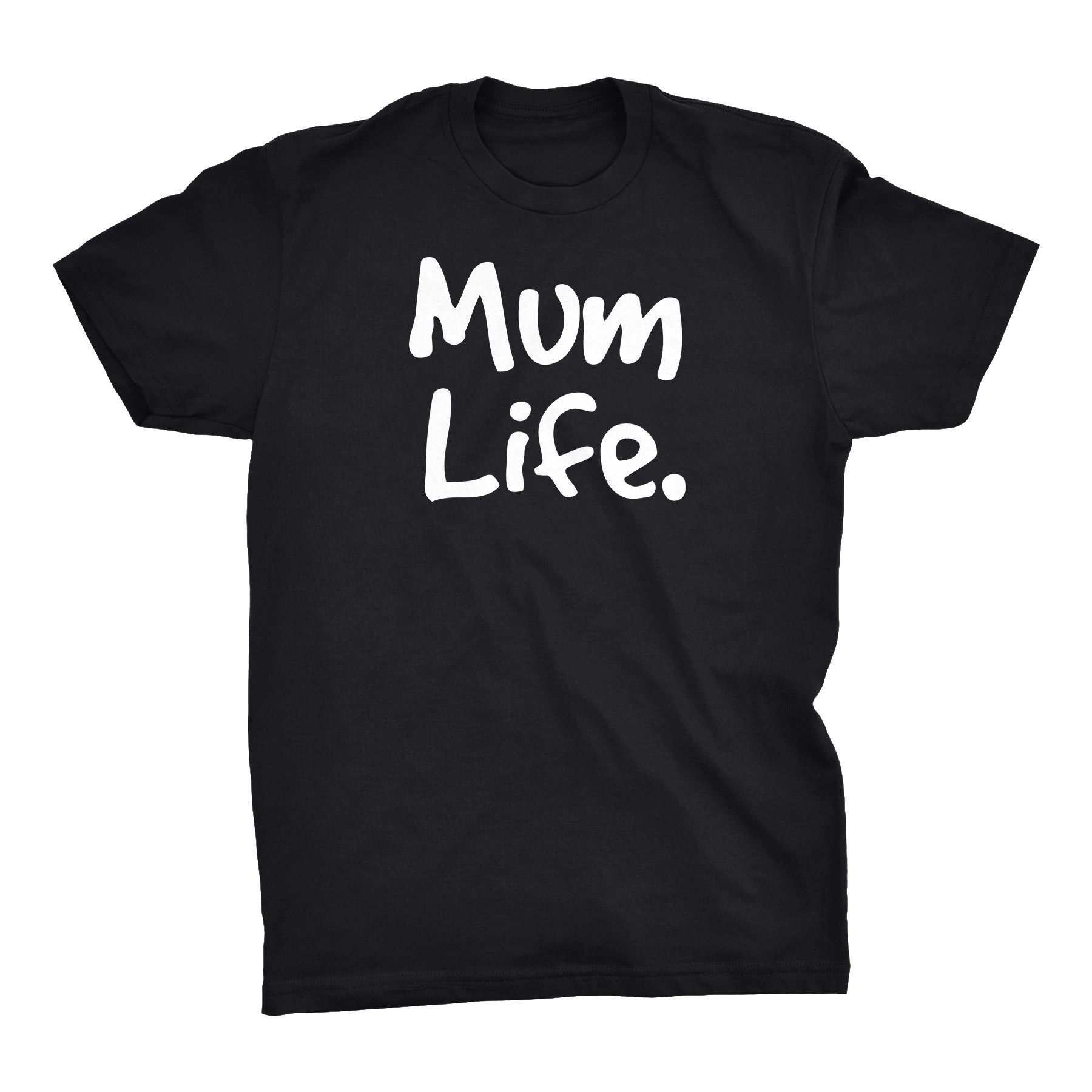 MUM Life - Mother's Day Gift Mom T-shirt 002