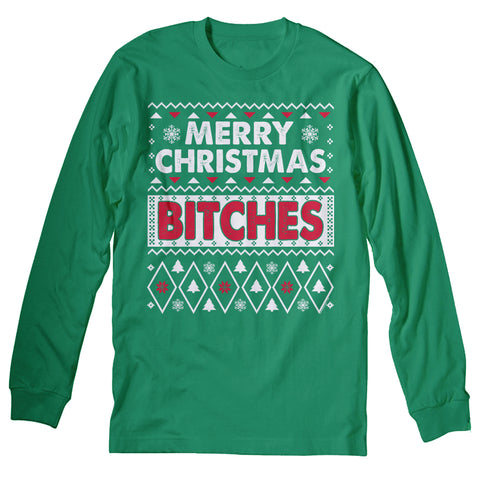 Merry Christmas Bitches 001 - Christmas Long Sleeve Shirt