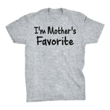 Im MOTHER'S Favorite - Mother's Day Mom T-shirt