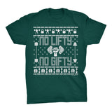 No Lifty No Gifty - Christmas T-shirt