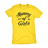 MOMMY Of Girls - Mother's Day Mom Ladies Fit T-shirt