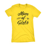 MOM Of Girls - Mother's Day Gift Mom Ladies Fit T-shirt