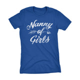 NANNY Of Girls - Mother's Day Grandmother Ladies Fit T-shirt