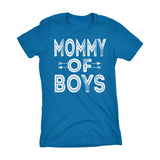 MOMMY Of Boys - Mother's Day Mom Son Ladies Fit T-shirt