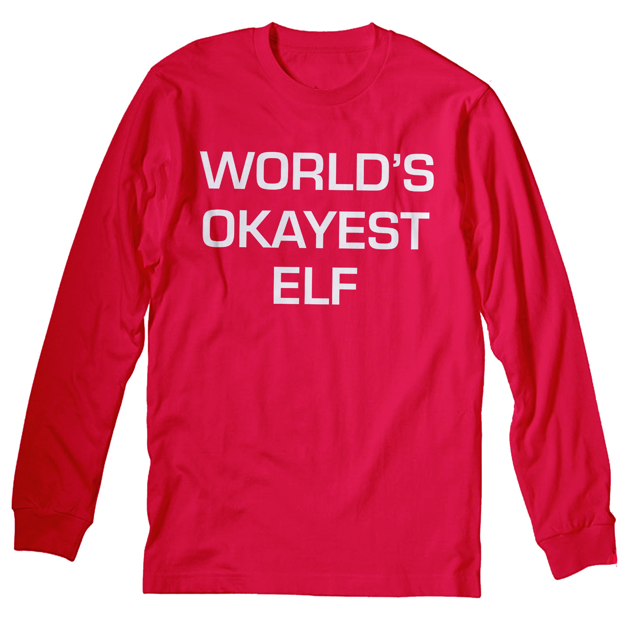 Okayest Elf - Christmas Long Sleeve Shirt