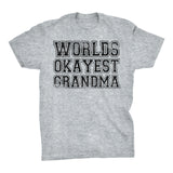 World's Okayest GRANDMA - 001 Mother's Day Grandmother T-shirt