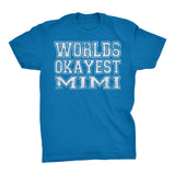 World's Okayest MIMI - 001 Mother's Day Grandmother T-shirt