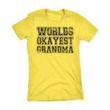 World's Okayest GRANDMA 001 Mother's Day Grandmother Laddies Fit T-shirt