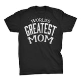 World's Greatest MOM - 001 Mother's Day Gift Mom T-shirt