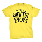 World's Greatest MOM - 001 Mother's Day Gift Mom Ladies Fit T-shirt